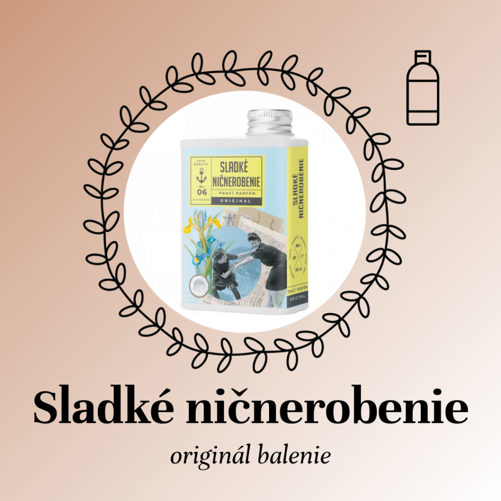 Sladké ničnerobenie prírodný prací parfém