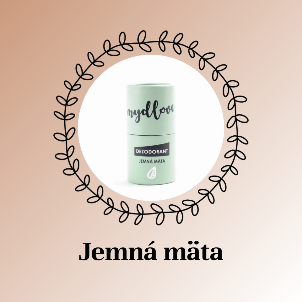 Jemná mäta ~ Dezodorant MYDLOVE